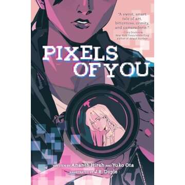 Pixels of You: A Graphic Novel