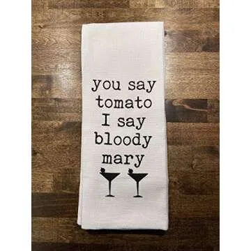 You Say Tomato I Say Bloody Mary Tea Towel