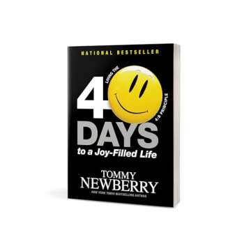 40 Days to a Joy-Filled Life: Living the 4:8 Principle