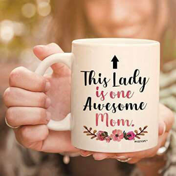 This Lady Is One Awesome Mom Coffee Mug - 11oz Ceramic Cup for Mommy, Mama, Mother’s day - Birthda...