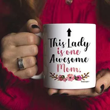 This Lady Is One Awesome Mom Coffee Mug - 11oz Ceramic Cup for Mommy, Mama, Mother’s day - Birthday, Christmas, Valentine’s Day from Daughter, Son