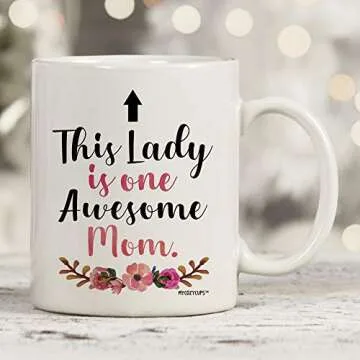 This Lady Is One Awesome Mom Coffee Mug - 11oz Ceramic Cup for Mommy, Mama, Mother’s day - Birthday, Christmas, Valentine’s Day from Daughter, Son