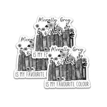 STICKYAME (3pcs) Morally Grey is My Favourite Colour Sticker, Book Stickers, Bookish Sticker, Water ...