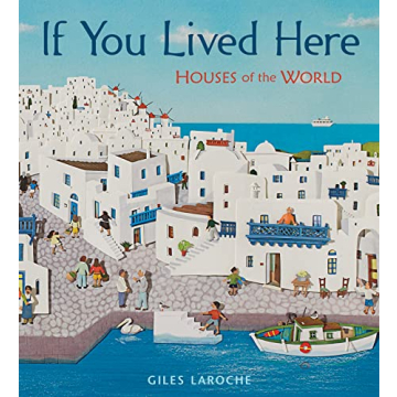 If You Lived Here: Houses of the World – A Journey Through Diverse Architecture