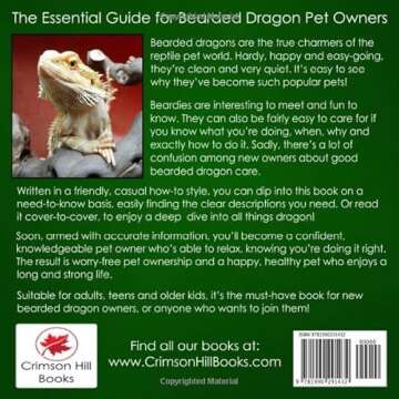 The Complete Bearded Dragon Care Book: Everything You Need To Know To Have A Healthy, Happy Pet Bear...