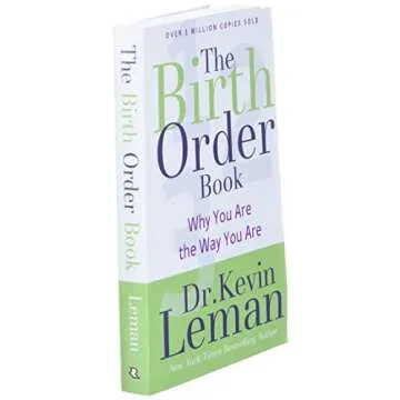 The Birth Order Book Insights on Personality and Behavior