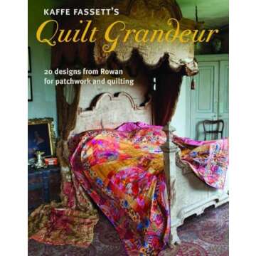 Kaffe Fassett's Quilt Grandeur: 20 Designs from Rowan for Patchwork and Quilting