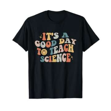 Science Teacher Gifts Its A Good Day To Teach Science Earth T-Shirt