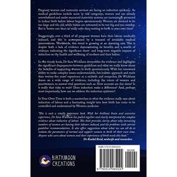 In Your Own Time: How Western Medicine Controls the Start of Labour and Why This Needs to Stop