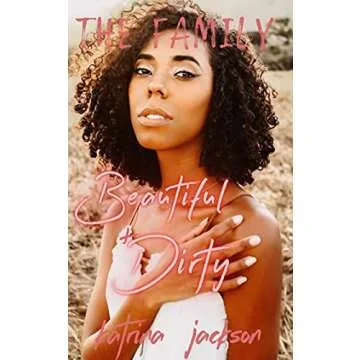 Beautiful & Dirty: An Engaging Mafia Romance Novel
