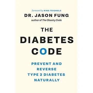 The Diabetes Code: Prevent and Reverse Type 2 Diabetes Naturally (The Code Series)