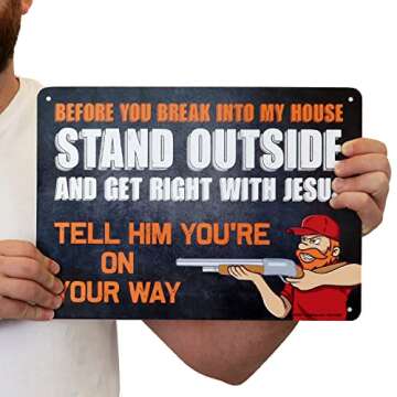 SmartSign 10 x 14 inch 'Before You Break Into My House Stand Outside And Get Right With Jesus' Funny...