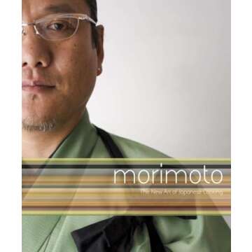 Morimoto: The New Art of Japanese Cooking