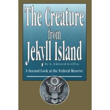 Uncover the Truth with The Creature from Jekyll Island