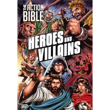 The Action Bible: Heroes and Villains