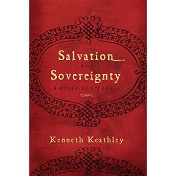 Salvation and Sovereignty: A Molinist Approach