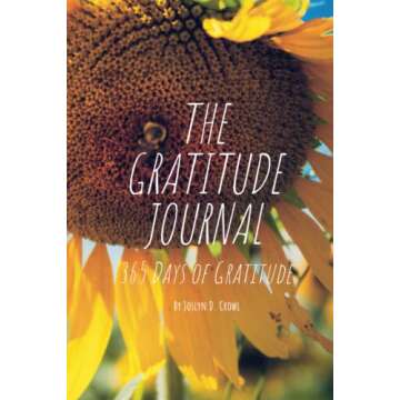 The Gratitude Journal - Journal - Journaling - Gratitude - Mindset - Mindfulness Journal: 365 Days o...