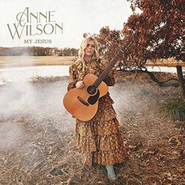Anne Wilson's My Jesus: A Heartfelt Debut Album
