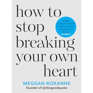 How to Stop Breaking Your Own Heart: THE SUNDAY TIMES BESTSELLER - Stop People-Pleasing, Set Boundar...