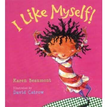 I Like Myself! Karen Beaumont Children's Book Self-Love