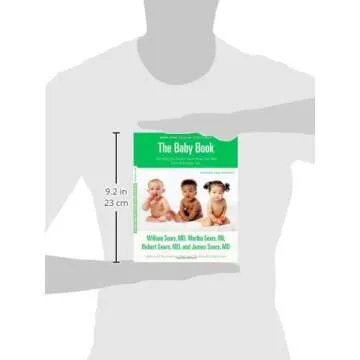 The Sears Baby Book: Your Essential Guide from Birth to Two Years