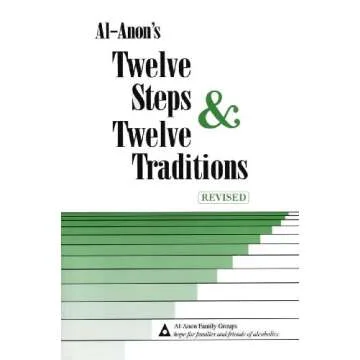 Al-Anon's Twelve Steps & Twelve Traditions: A Comprehensive Guide for Recovery