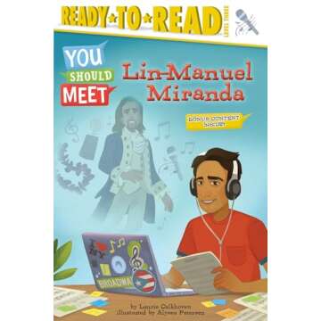 Lin-Manuel Miranda: Ready-to-Read Level 3 (You Should Meet) - Engage Young Readers with Inspiring St...