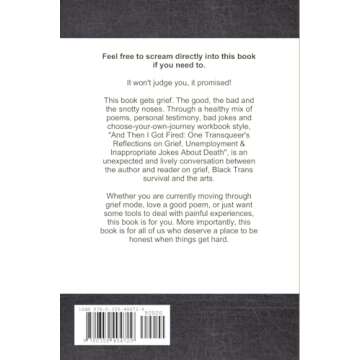 And Then I Got Fired: One Transqueer's Reflections on Grief, Unemployment & Inappropriate Jokes Abou...