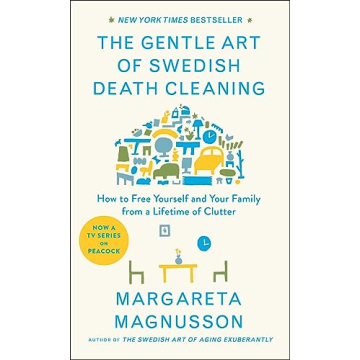 Declutter Your Life with The Gentle Art of Swedish Death Cleaning