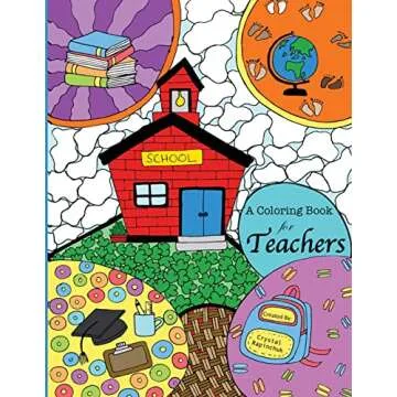 A Coloring Book for Teachers: Creative Relief for Educators
