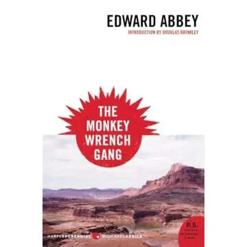 The Monkey Wrench Gang: A Hilarious and Insightful Adventure of Rebellion