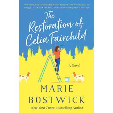 The Restoration of Celia Fairchild: A Novel