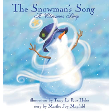 The Snowman's Song: A Christmas Story - Children's Christmas Books for Ages 4-8, Witness a Christmas...