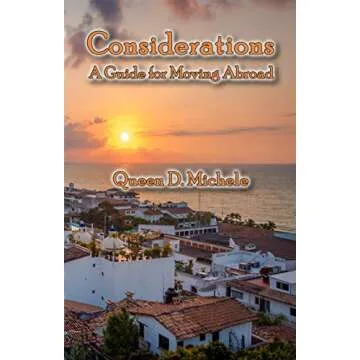 Considerations: A Guide For Moving Abroad
