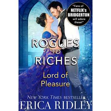 Lord of Pleasure: Regency Romance Novel (Rogues to Riches Book 2)
