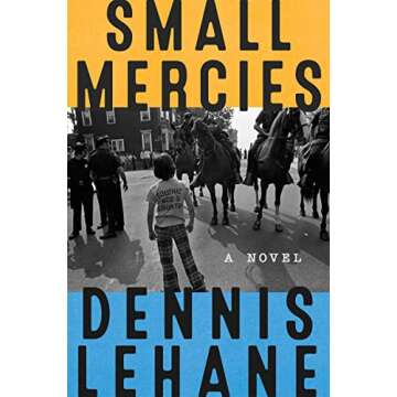 Small Mercies: A Novel