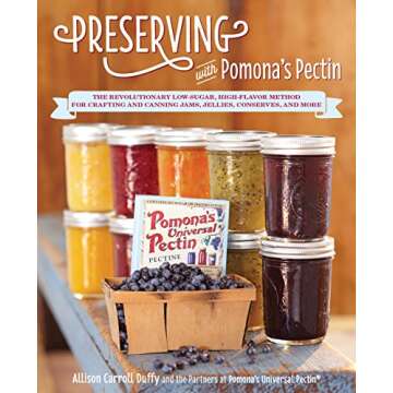 Unlock Flavorful Preserves with Pomona's Pectin Guide