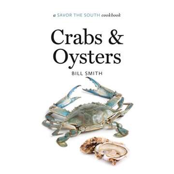Crabs and Oysters: a Savor the South cookbook (Savor the South Cookbooks)