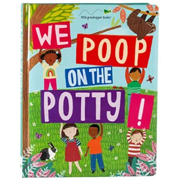 We Poop on the Potty! (Mom's Choice Awards Gold Award Recipient) (Early Learning)