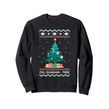 Oh Quaran-Tree Funny Christmas Tree Ornament Ugly Sweatshirt