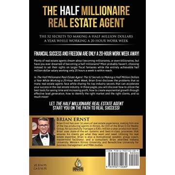 The Half Millionaire Real Estate Agent: The 52 Secrets to Making a Half Million Dollars a Year While...