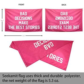 Seekamit Bad Decisions Make the Best Stories Flag - Pink Funny College Dorm Flag 3x5Ft for Home, Off...