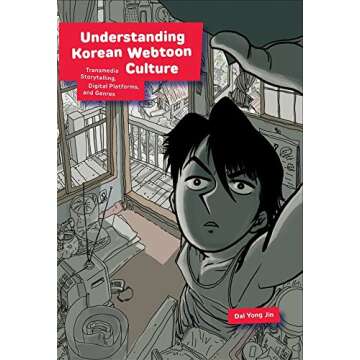 Understanding Korean Webtoon Culture: Transmedia Storytelling, Digital Platforms, and Genres (Harvar...