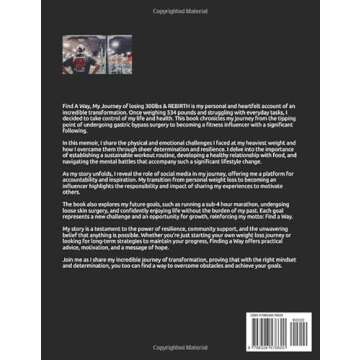 Find A Way: My Journey of Losing 300lbs & My Rebirth