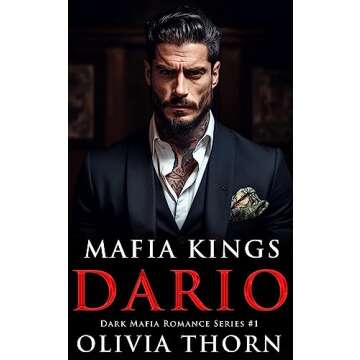 Mafia Kings: Dario: Dark Mafia Romance Series