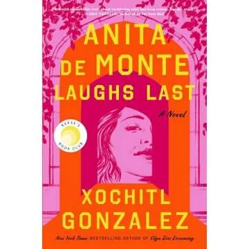 Anita de Monte Laughs Last: Reese's Book Club Pick (A Novel)
