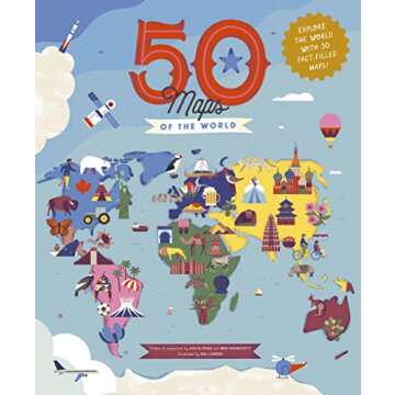50 Maps of the World: Explore the globe with 50 fact-filled maps! (Volume 9) (Americana, 9)