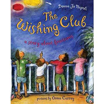 The Wishing Club: A Story About Fractions