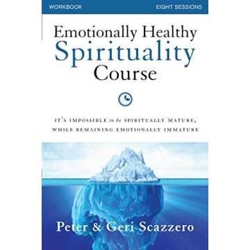 Emotionally Healthy Spirituality Course Workbook: It's impossible to be spiritually mature, while remaining emotionally immature