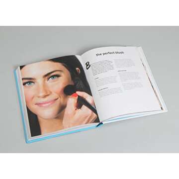 Bobbi Brown Beauty from the Inside Out: Makeup * Wellness * Confidence (Modern Beauty Books, Makeup Books for Girls, Makeup Tutorial Books)